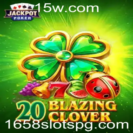 Explorando o Mundo do Jogo 20BlazingClover e Suas Dinâmicas Únicas